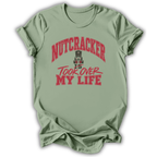 Nutcracker Is My Life T-Shirt