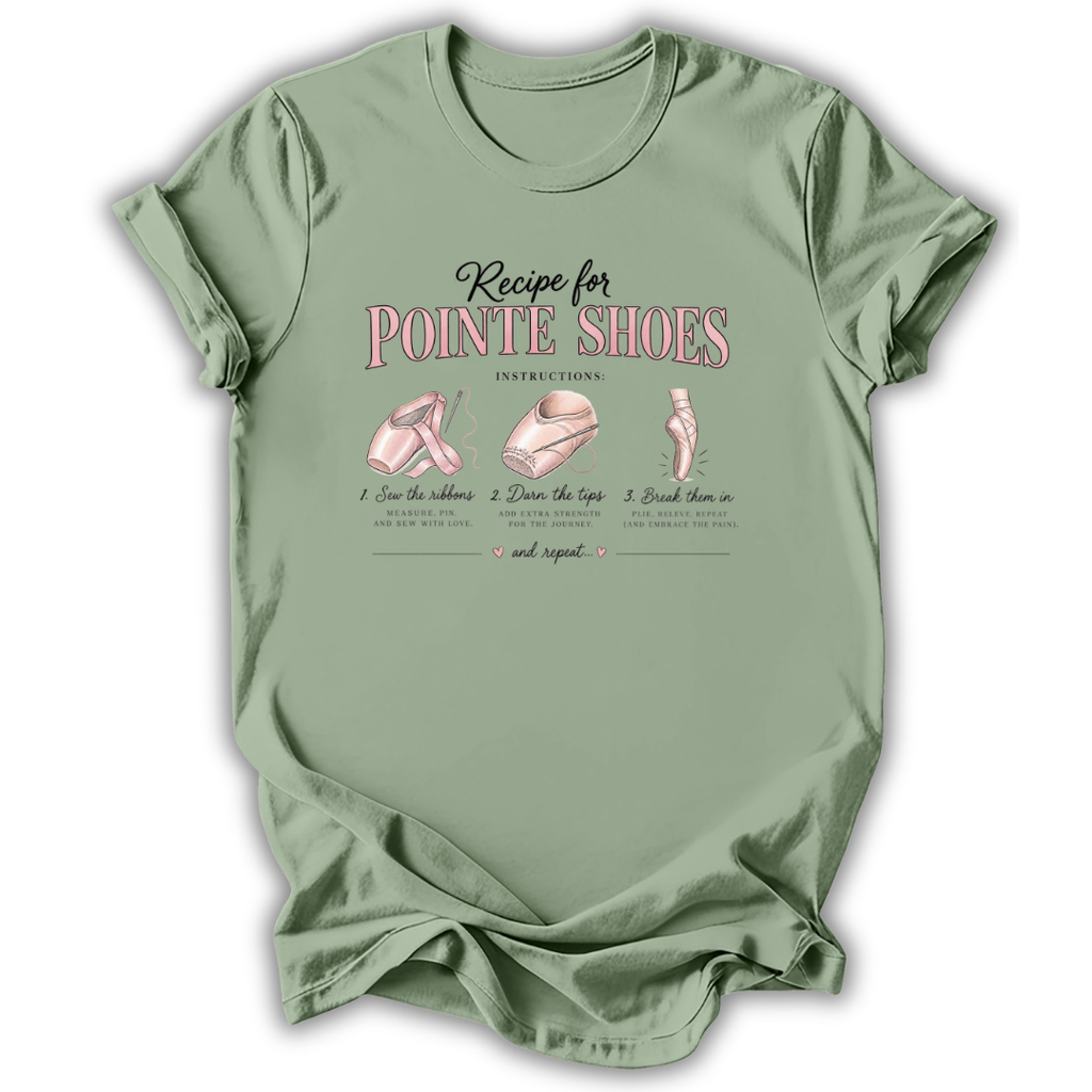 Recipe for Pointe Shoes T-Shirt