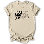 All Dancers Count T-Shirt