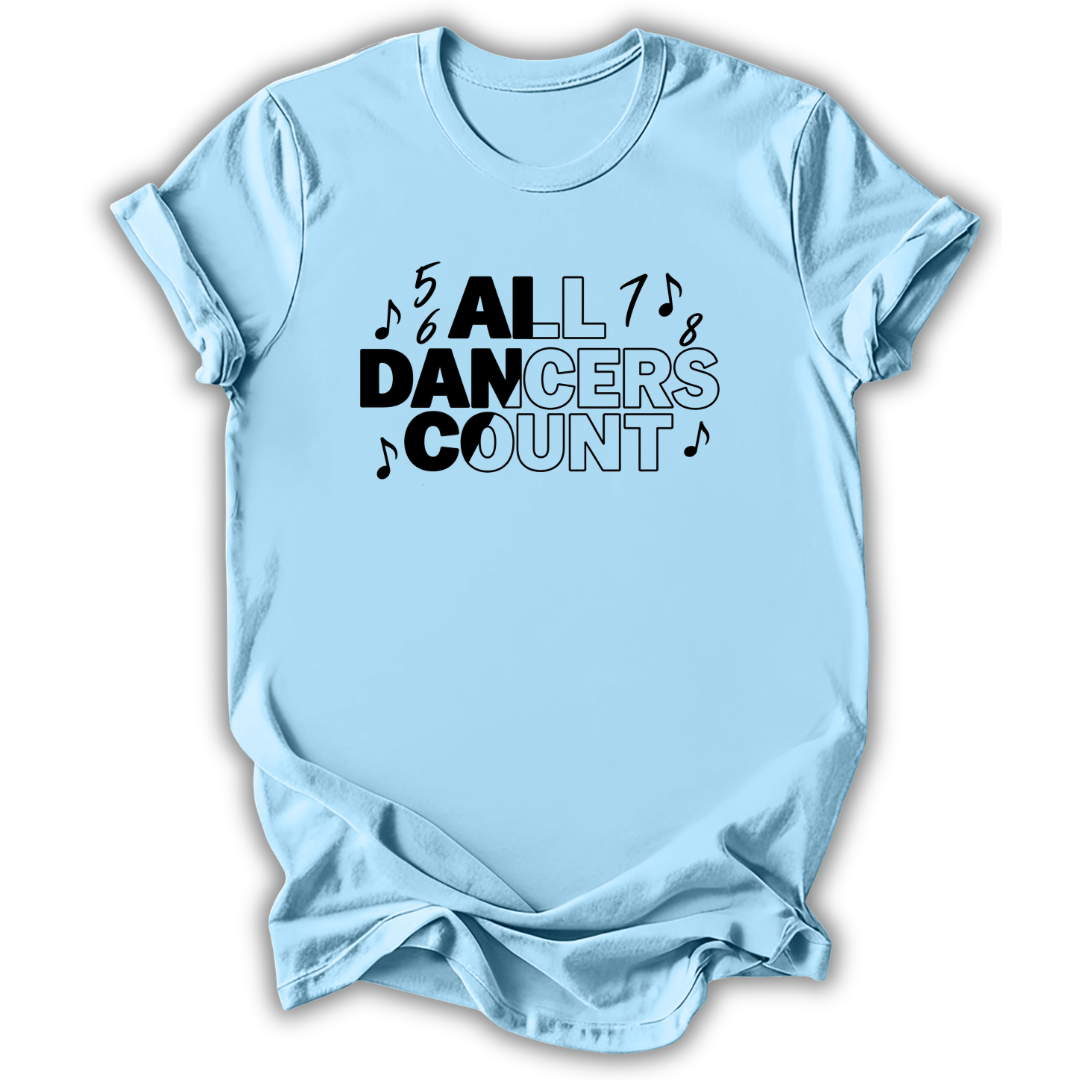 All Dancers Count T-Shirt