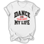 Dance Took Over My Life Kids T-Shirt