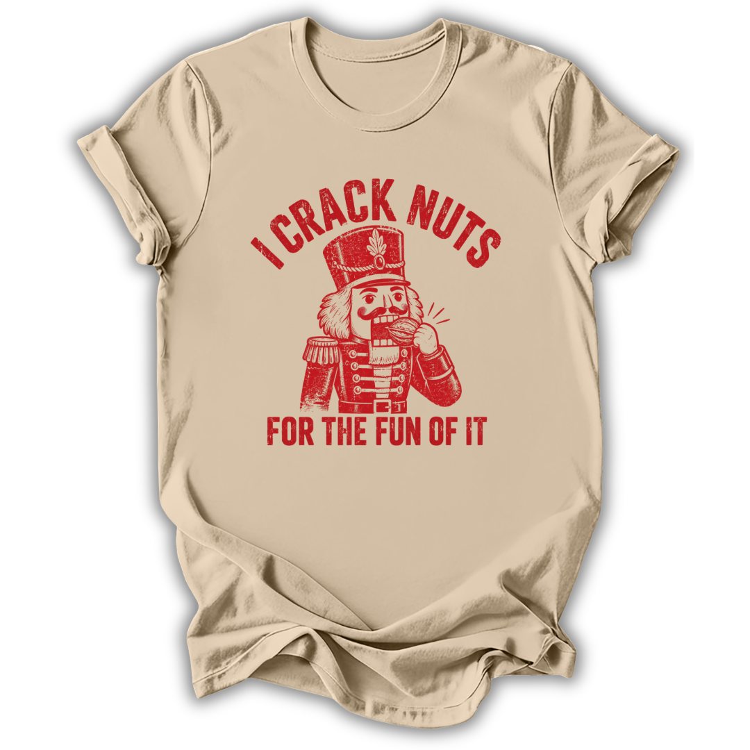 I Crack Nuts T-Shirt
