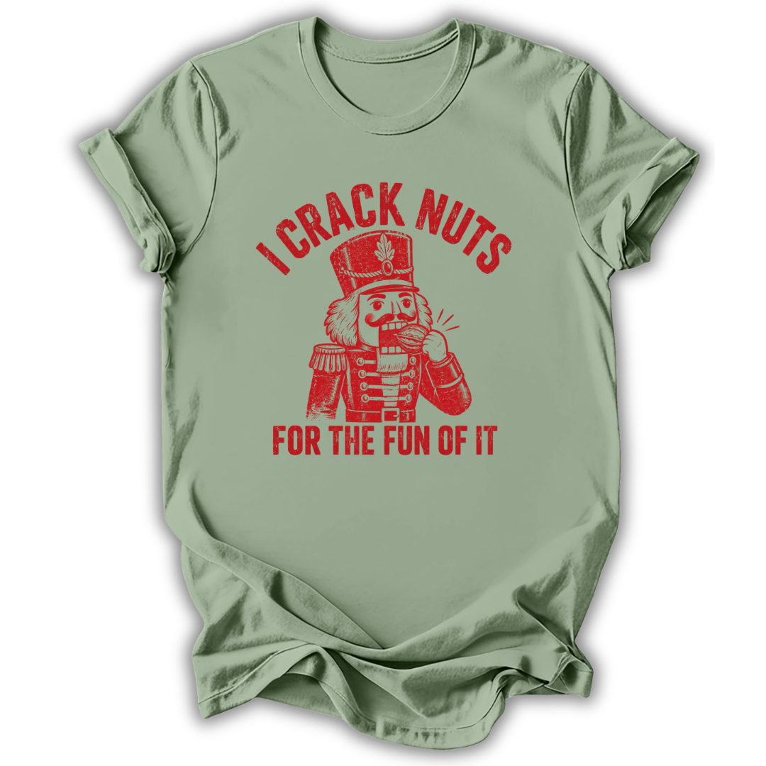I Crack Nuts T-Shirt