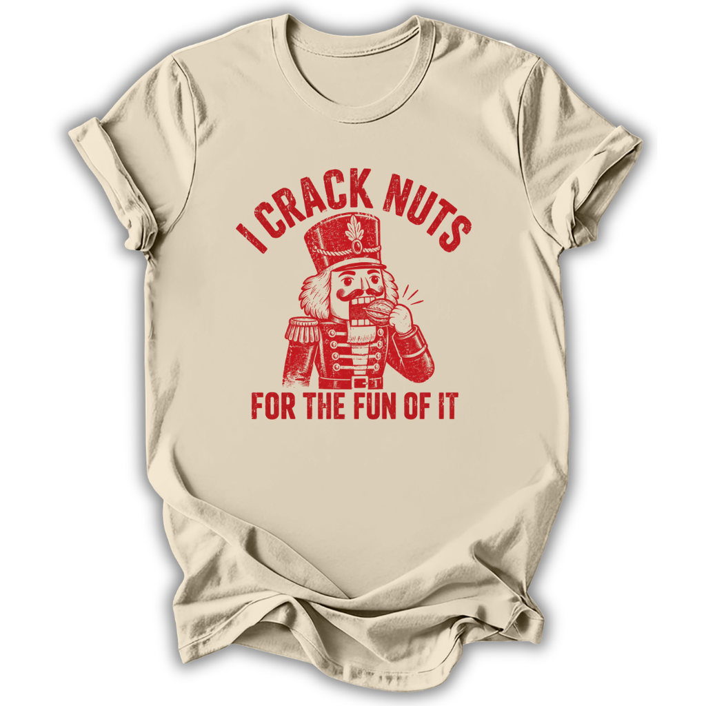 I Crack Nuts T-Shirt
