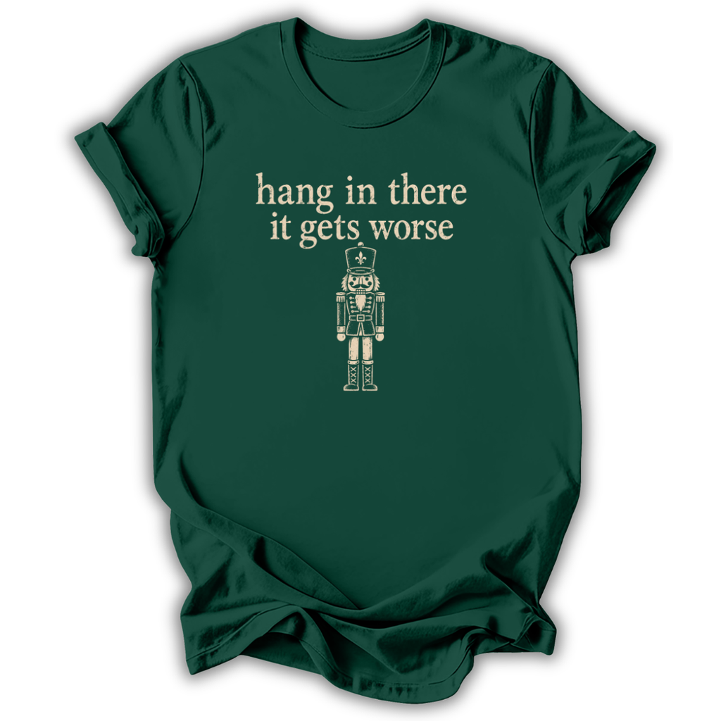 Hang In There T-Shirt
