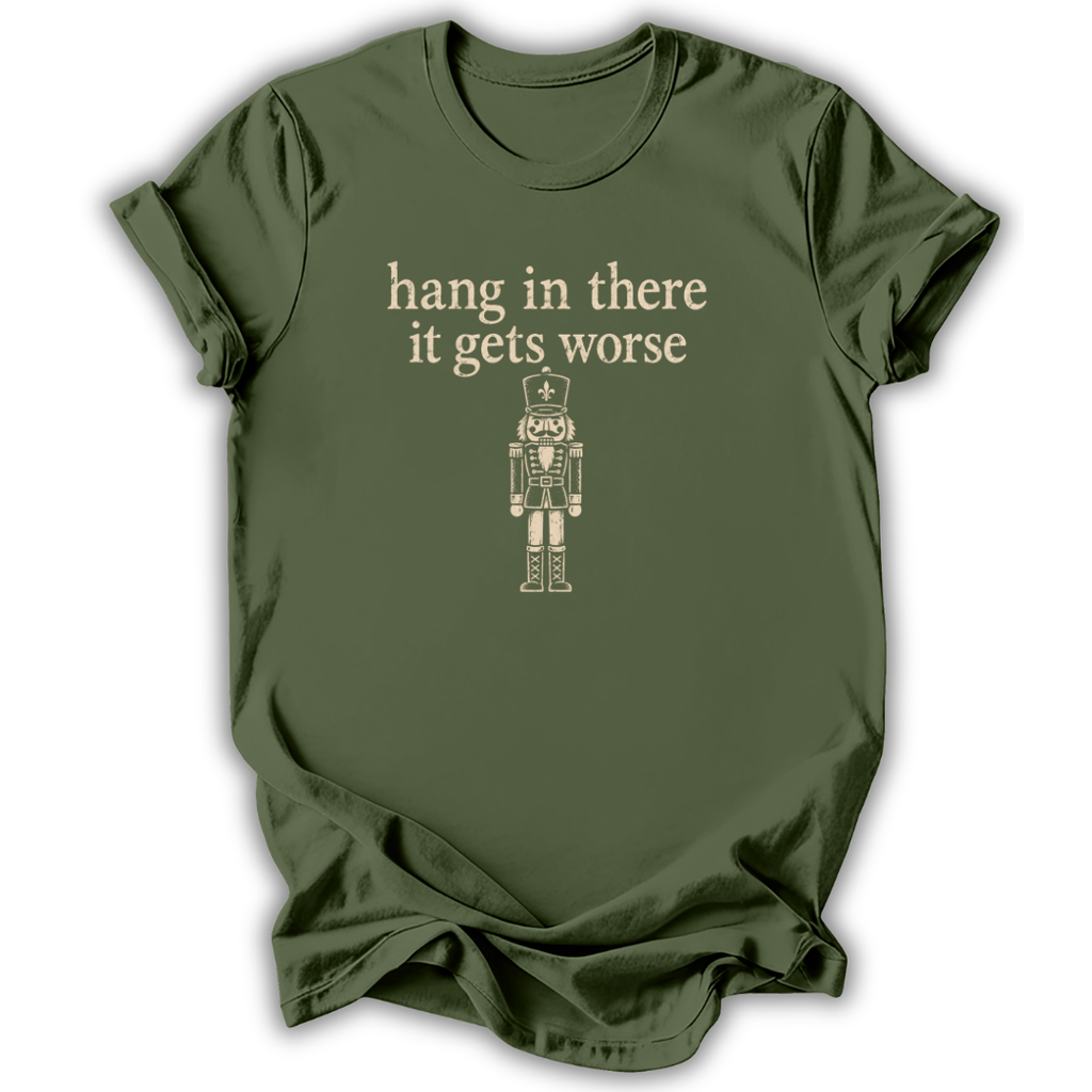 Hang In There T-Shirt