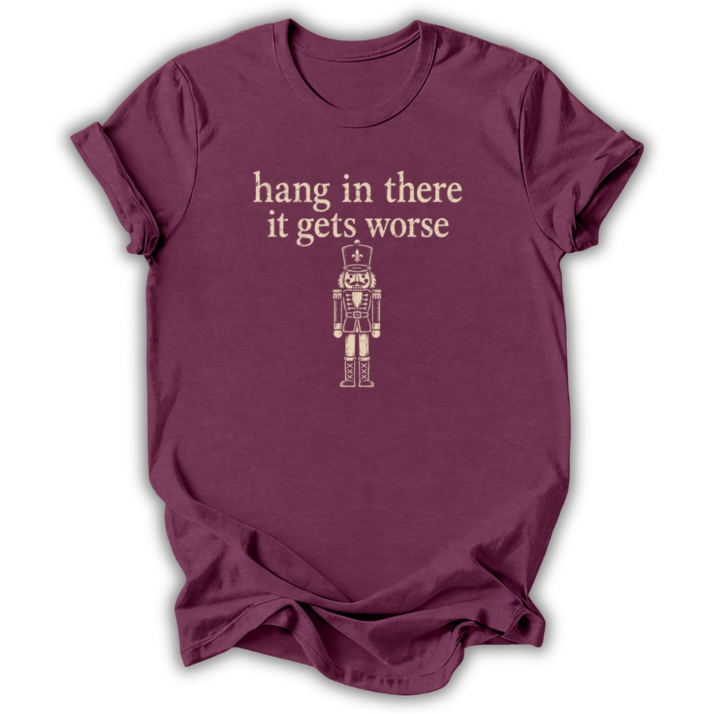 Hang In There T-Shirt