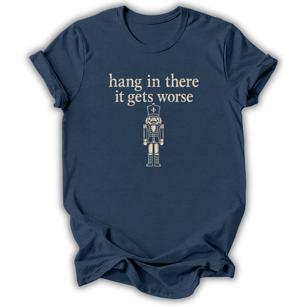 Hang In There T-Shirt