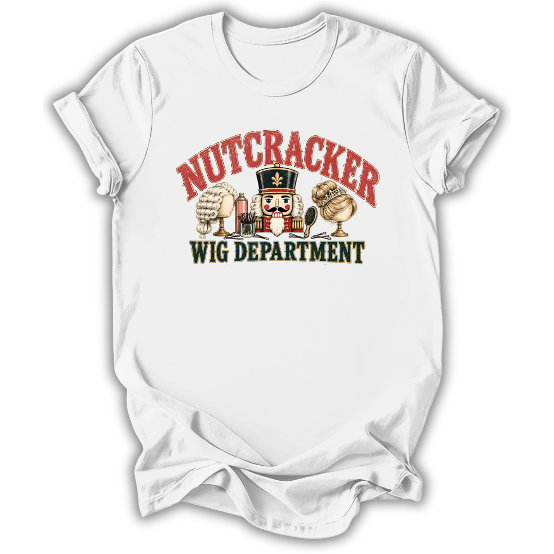 Nutcracker Wig Department T-Shirt
