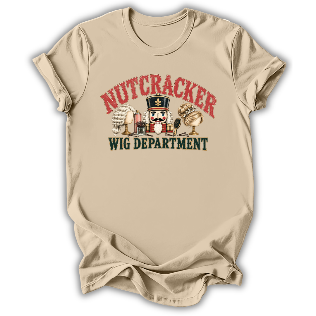 Nutcracker Wig Department T-Shirt