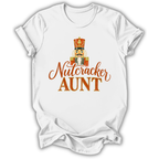 Nutcracker Aunt T-Shirt