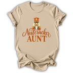 Nutcracker Aunt T-Shirt
