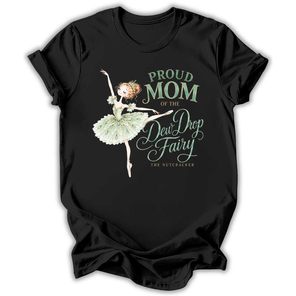 Mom of the Dew Drop Fairy T-Shirt