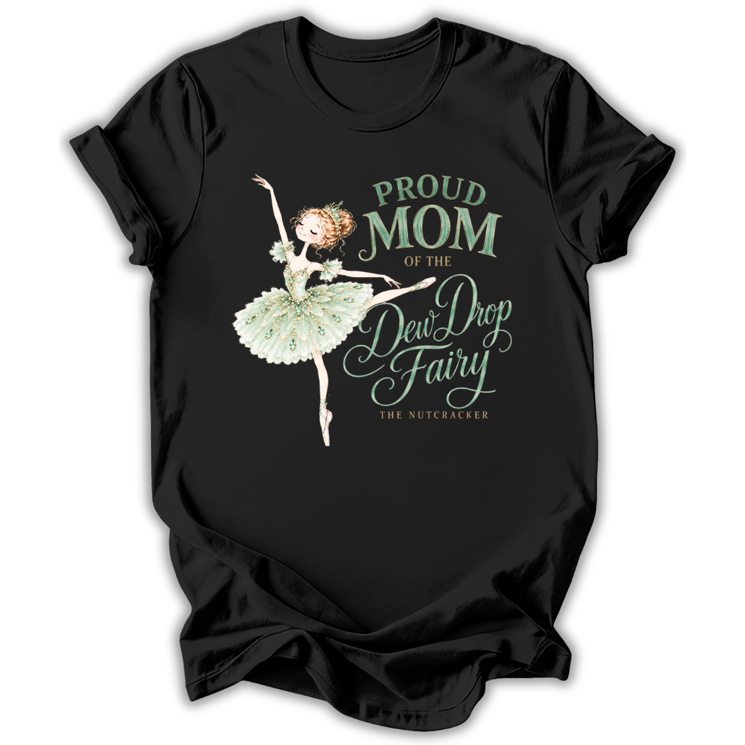 Mom of the Dew Drop Fairy T-Shirt
