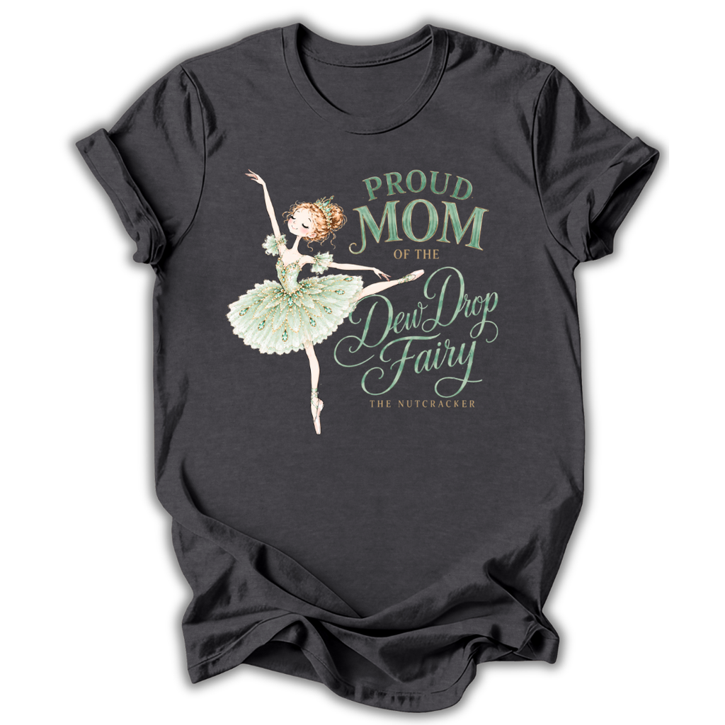 Mom of the Dew Drop Fairy T-Shirt