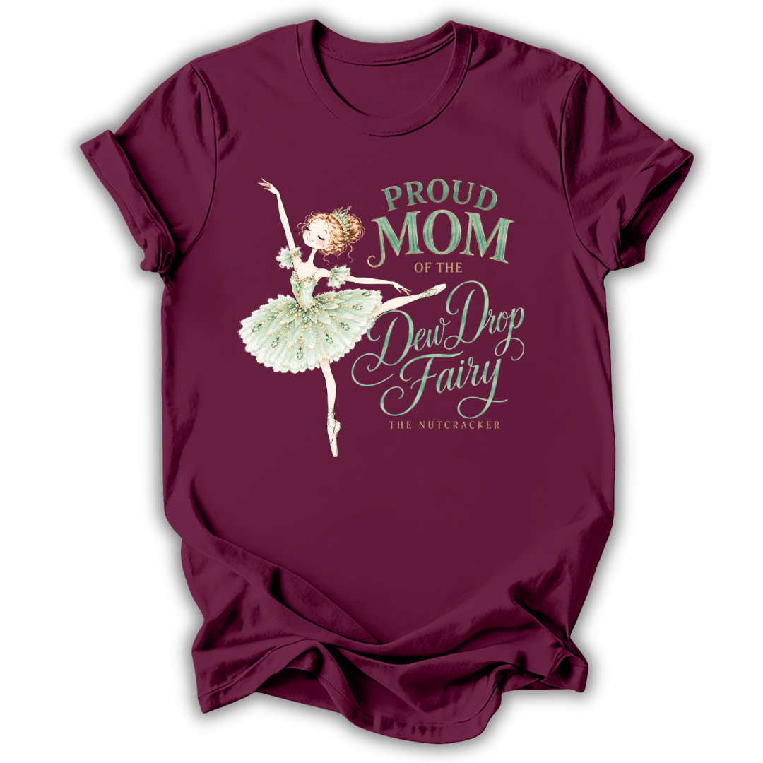 Mom of the Dew Drop Fairy T-Shirt