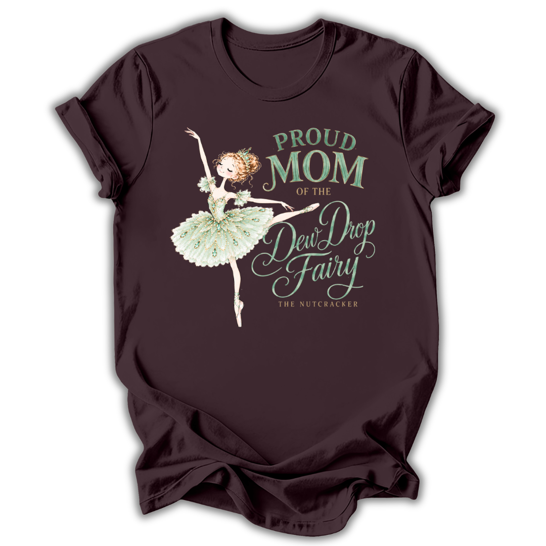Mom of the Dew Drop Fairy T-Shirt