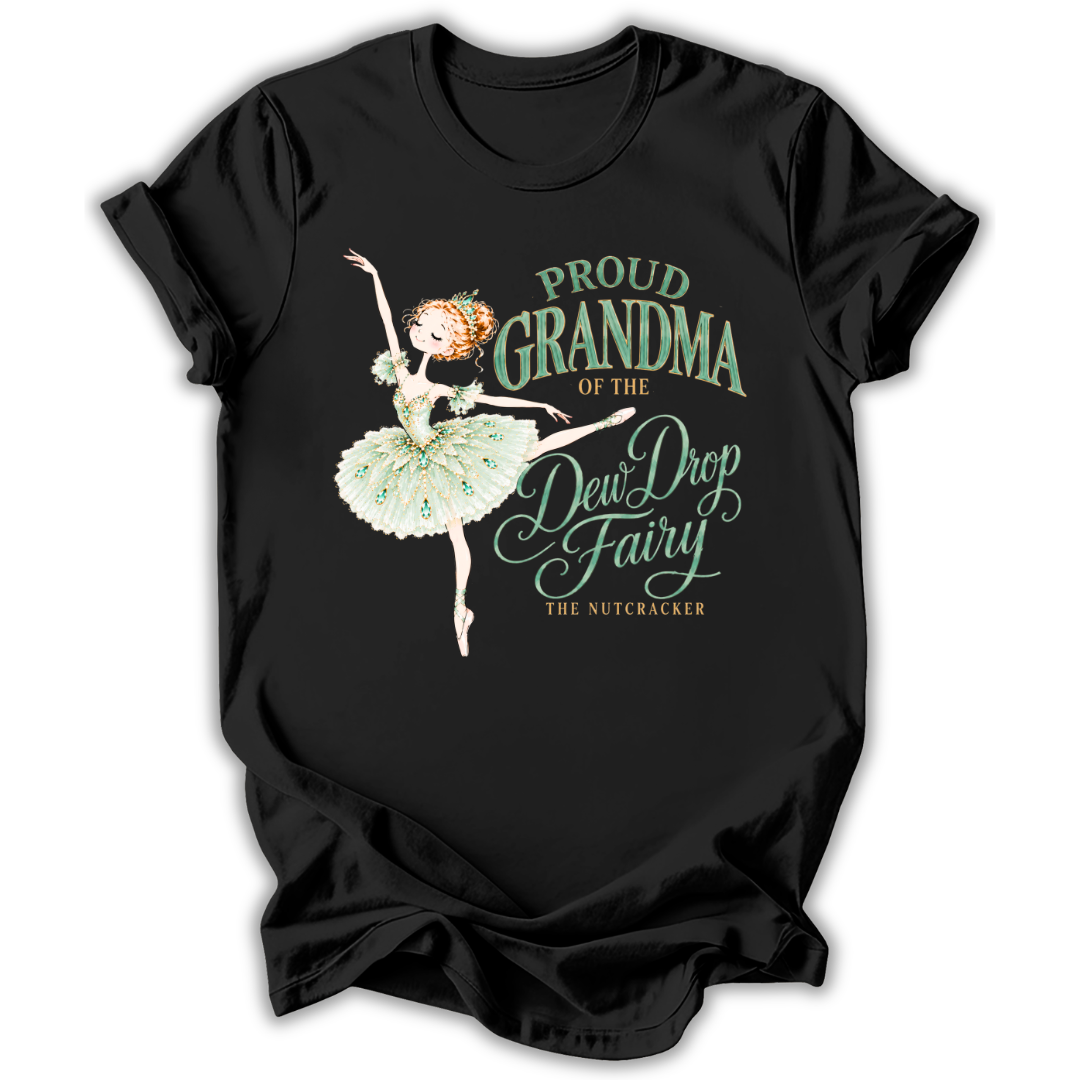 Grandma of the Dew Drop Fairy T-Shirt