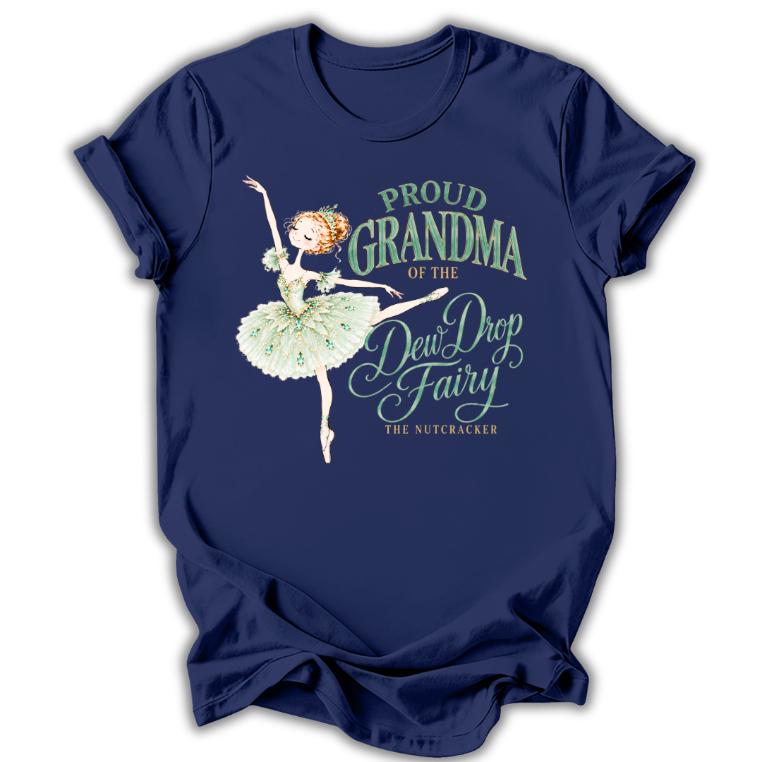 Grandma of the Dew Drop Fairy T-Shirt