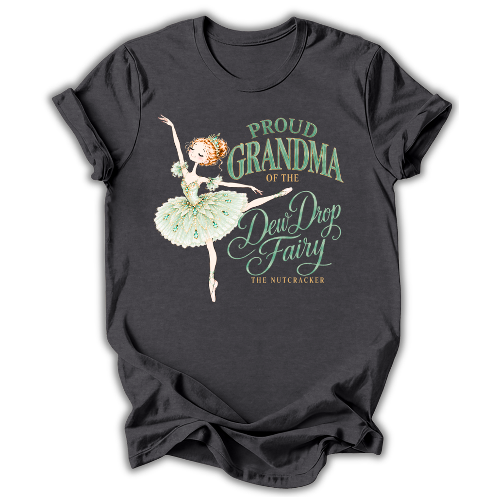 Grandma of the Dew Drop Fairy T-Shirt