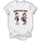 Nutcracker Mom Weekend T-Shirt