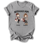 Nutcracker Mom Weekend T-Shirt