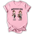 Nutcracker Mom Weekend T-Shirt