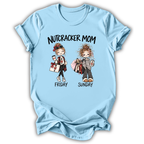Nutcracker Mom Weekend T-Shirt
