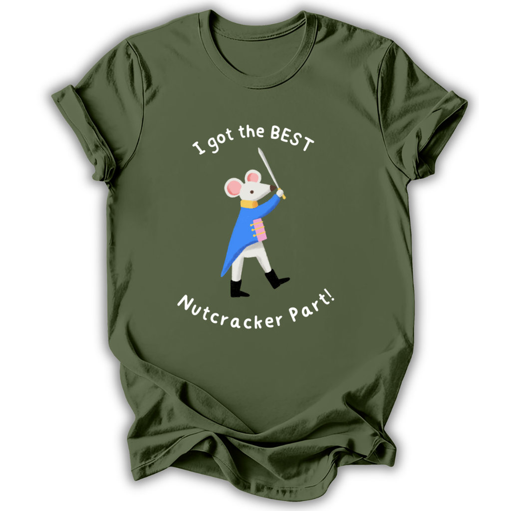 Best Nutcracker Part T-Shirt
