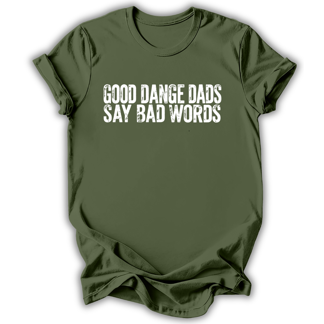Good Dance Dads T-Shirt