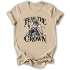Fear The Crown T-Shirt