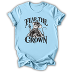 Fear The Crown T-Shirt