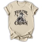 Fear The Crown T-Shirt