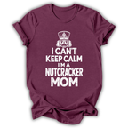 Can't Keep Calm T-Shirt