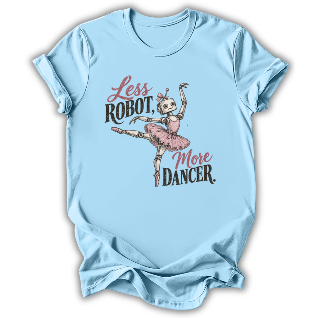 Less Robot T-Shirt