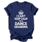 Can't Keep Calm Grandma T-Shirt