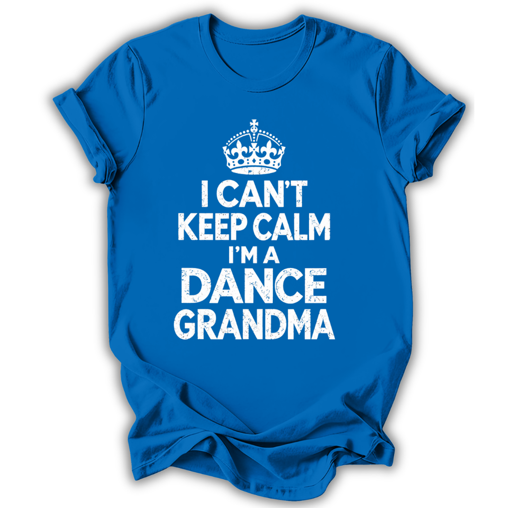 Can't Keep Calm Grandma T-Shirt