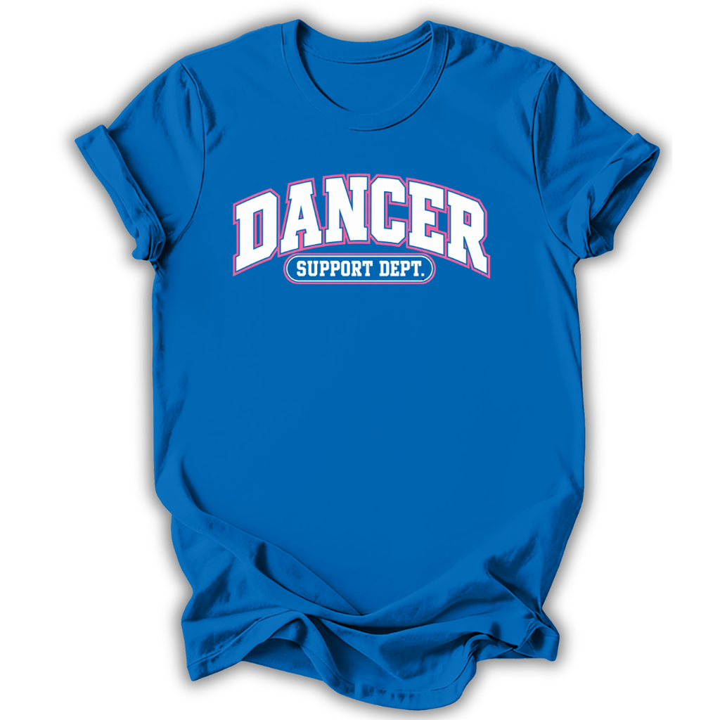 A royal blue short-sleeve t-shirt with a graphic on the chest reading 'DANCER SUPPORT DEPT.' in white and purple, shown on a white background with a drop shadow.