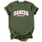 An olive green short-sleeve t-shirt with a graphic on the chest that reads 'DANCER SUPPORT DEPT.' in white and pink, displayed on a clean white background.