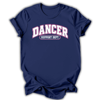 Dancer Support Dept T-Shirt