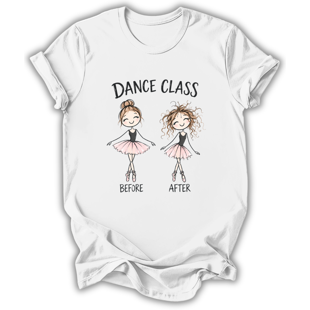 A white short-sleeve crewneck t-shirt featuring a graphic print of two cartoon ballerinas labeled 'DANCE CLASS BEFORE AFTER'. The 'after' ballerina has curly hair and wears a pink tutu, while the 'before' ballerina has a bun and wears a pink tutu.