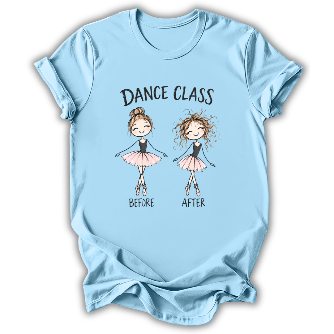 A light blue short-sleeve t-shirt with a graphic print of two cartoon ballerinas labeled 'DANCE CLASS BEFORE AFTER'. The t-shirt is shown flat against a white background with a soft drop shadow.
