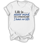 A white short-sleeve crewneck t-shirt with a graphic text print on the front reading 'Life is.