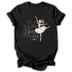 black short-sleeve t-shirt with a graphic of a ballerina and the text 'Let Every Heart Dance with Joy' in white and light blue, displayed on a clean white background.