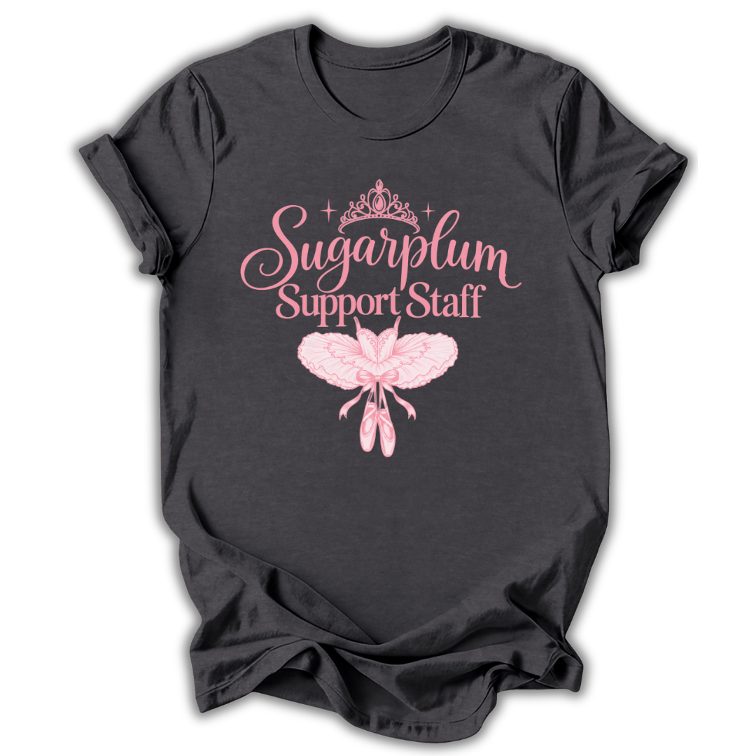 A dark heather gray short-sleeve t-shirt printed with the “Sugarplum Support Staff” Nutcracker graphic design.