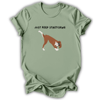 Just Keep Stretching T-Shirt
