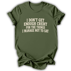 Things I Manage Not To Say T-Shirt