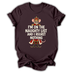 A dark chocolate brown short-sleeve t-shirt printed with the “I Regret Nothing” Nutcracker graphic design.