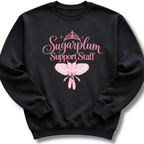 A black crewneck sweatshirt featuring pink 'Sugarplum Support Staff' lettering with a delicate floral design.