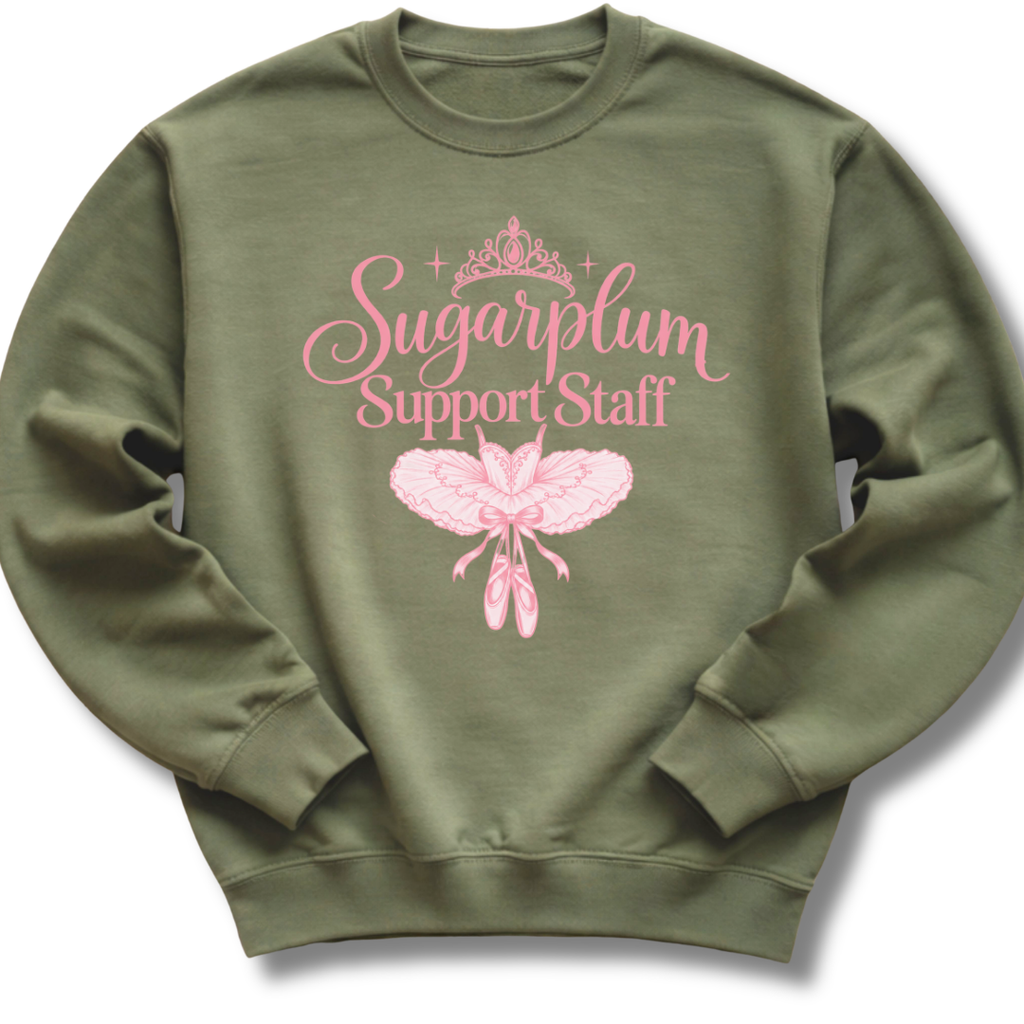 A military green crewneck sweatshirt featuring pink 'Sugarplum Support Staff' lettering with a delicate floral design.